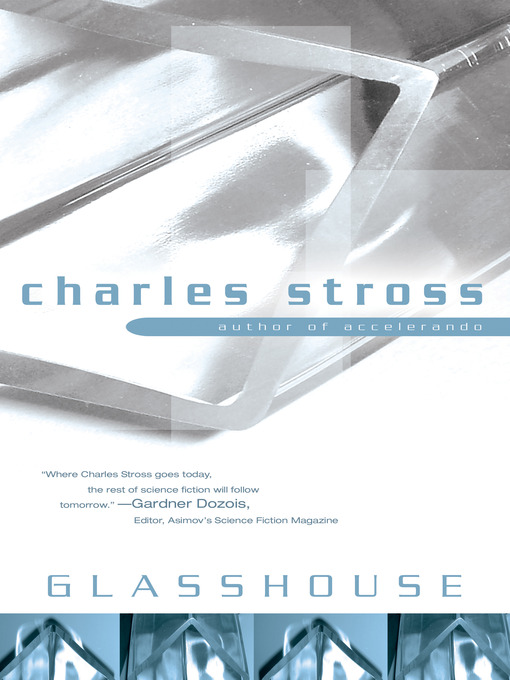 Title details for Glasshouse by Charles Stross - Available